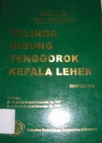 Image of Telinga-Hidung-Tenggorok Kepala Leher : Buku Ajar Ilmu Kesehatan