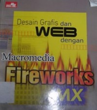 Image of Desain Grafis dan Web dengan Macromedia Firework MX
