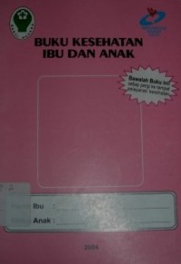 Image of Buku Kesehatan Ibu dan Anak