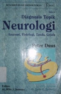 Image of Diagnosis Topik Neurologi : Anatomi, Fisiologi, Tanda, Gejala