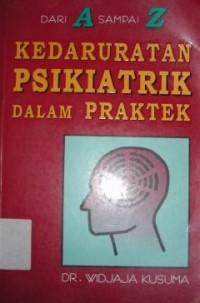 Image of Kedaruratan Psikiatrik dalam Praktek