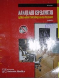 Image of Manajemen Keperawatan : Aplikasi dalam Praktik Keperawatan Profesional