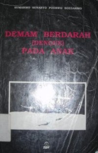 Image of Demam Berdarah = Dengue Pada Anak