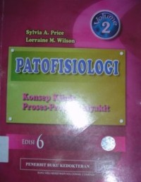 Image of Patofisiologi : Konsep Klinis Proses-Proses Penyakit. Vol. 2