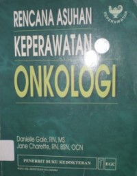 Image of Rencana Asuhan Keperawatan Onkologi
